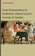 Cover: From Onomatodoxy to Aesthetics: Aleksei Losev's Concept of Symbol - Brill