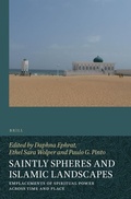 Cover: Saintly Spheres and Islamic Landscapes - Brill