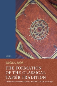 Enlarge image Cover: The Formation of the Classical Tafsir Tradition - Brill