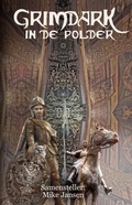 Cover: Grimdark in de polder - Mike Jansen