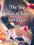 Abbildung von: The Big Book of Bible Stories for Kids - People with Books