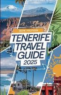 Abbildung von: Tenerife Travel Guide 2025 - Hafsatu Abdulai
