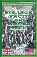 Cover: Strange Fruit On Tyburn Tree - R. Jay