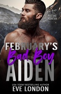 Cover: February's Bad Boy - Aiden (Bad Boys of Mustang Mountain, #2) - Tickled Pinkest