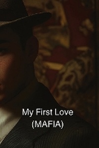 Enlarge image Cover: My First Love (MAFIA) - Charlotte Davis