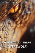 Cover: Werewolf or snake (WEREWOLF) - Ethan Miller