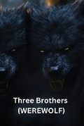 Cover: Three Brothers (WEREWOLF) - Benjamin Harris