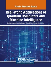 Enlarge image Cover: Real-World Applications of Quantum Computers and Machine Intelligence - Engineering Science Reference