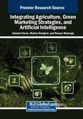 Cover: Integrating Agriculture, Green Marketing Strategies, and Artificial Intelligence - Business Science Reference