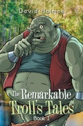 Cover: The Remarkable Troll's Tales - AuthorHouse UK