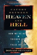 Cover: Caught Between Heaven and Hell - CITIOFBOOKS, INC.