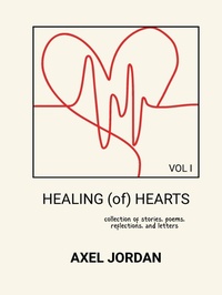 Enlarge image Cover: HEALING (of) HEARTS - Staten House