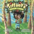 Cover: Tiffany's Growing Garden - Christina W. Smith