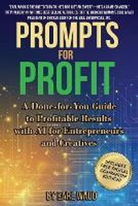 Enlarge image Cover: AI Prompts for Profit - Earl Waud