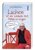 Cover: Lachen ist die sch&ouml;nste Art, Falten zu zeigen - St. Benno