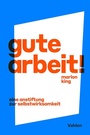 Cover: Gute Arbeit! - Vahlen