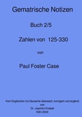 Cover: Gematrische Notizb&uuml;cher von Paul Foster Case / Gematrische Notizb&uuml;cher - epubli