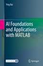 Cover: AI Foundations and Applications with MATLAB - Springer