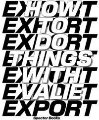 Enlarge image Cover: How to Do Things with VALIE EXPORT - Spector Books