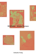 Cover: Bildf&auml;den Kleine Formen - Schlaufen Verlag