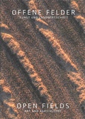 Cover: Offene Felder | Open Fields - Bibliothek der Provinz