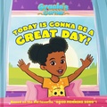 Cover: Gracie's Corner: Today Is Gonna Be a Great Day! - HarperCollins