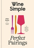 Cover: Wine Simple: Perfect Pairings - Clarkson Potter