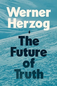 Abbildung von: The Future of Truth - The Penguin Press