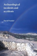 Cover: Archaeological Incidents and Accidents - David Frankel