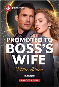 Abbildung von: Promoted to Boss's Wife - Harlequin Presents Larger Print