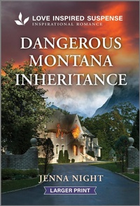 Enlarge image Cover: Dangerous Montana Inheritance - Love Inspired Suspense Larger Print