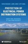 Cover: Protection of Electrical Power Distribution Systems - Wiley-IEEE Press