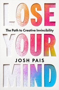 Cover: Lose Your Mind - Hay House Inc.