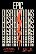 Cover: Epic Disruptions - Harvard Business Review Press