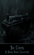 Cover: The Coffin - A Short Story Collection - Miniature Masterpiece