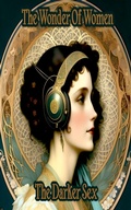 Cover: Women of Wonder - The Darker Sex - Wonder of Women