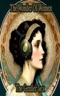 Cover: Women of Wonder - The Gentler Sex - Wonder of Women
