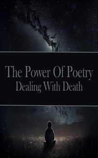 Abbildung von: Power of Poetry - Dealing with Death - Portable Poetry