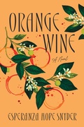 Cover: Orange Wine - Bindery Books