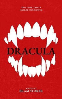 Abbildung von: Dracula by Bram Stoker - Booktopia