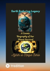 Abbildung von: Earth Enduring Legacy - Azhar Sario Germany