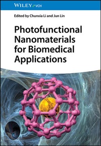 Abbildung von: Photofunctional Nanomaterials for Biomedical Applications - Wiley-VCH