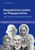 Cover: Biographisches Lexikon zur Pflegegeschichte - hpsmedia GmbH