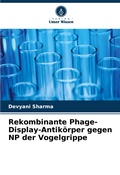Cover: Rekombinante Phage-Display-Antikoerper gegen NP der Vogelgrippe - Verlag Unser Wissen