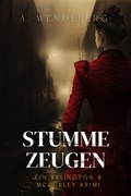 Cover: Stumme Zeugen - A. Wendeberg