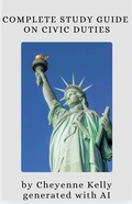 Cover: Complete Guide On What Is Civic Dutites (How To Become A U.S. Citizen, #3) - cheyenne kelly