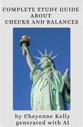 Cover: Complete Study Guide On Checks And Balances (How To Become A U.S. Citizen, #5) - cheyenne kelly
