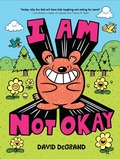 Cover: I Am Not Okay - Union Square & Co.