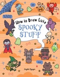 Cover: How to Draw Cute Spooky Stuff - Union Square Kids