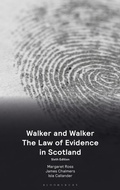 Cover: Walker and Walker: The Law of Evidence in Scotland - Bloomsbury Professional